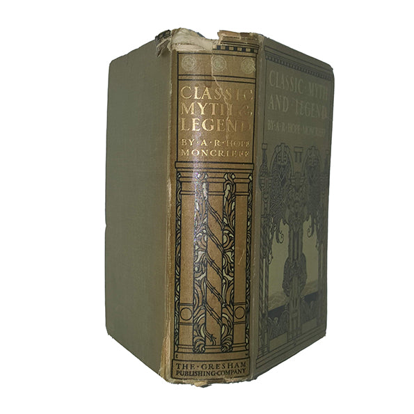 Classic Myth and Legend by A. R. Hope Moncrieff