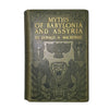 Myths of Babylonia and Assyria by Donald A. Mackenzie