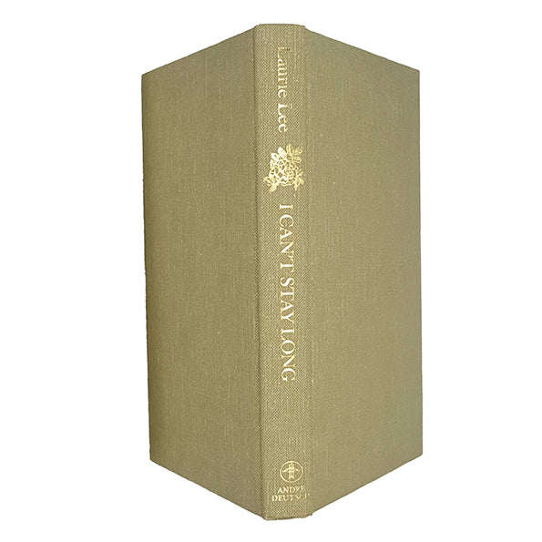 Laurie Lee's I Can't Stay Long - Signed 1st Edition, Andre Deutsch,1975