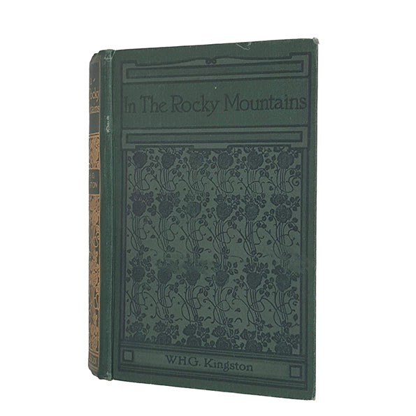In The Rocky Mountains by W. H. G. Kingston - Thomas Nelson