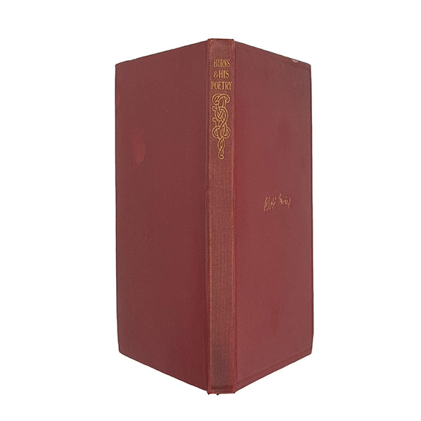Burns &amp; His Poetry by H. A. Kellow - Harrap, 1911