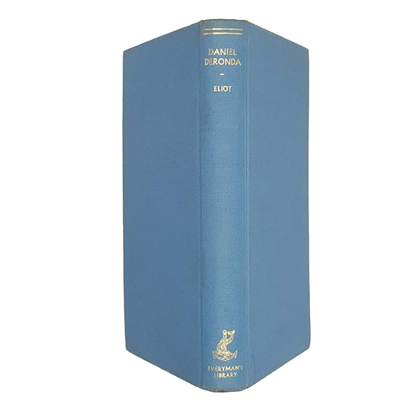 George Eliot’s Daniel Deronda - Everyman's Library, 1973