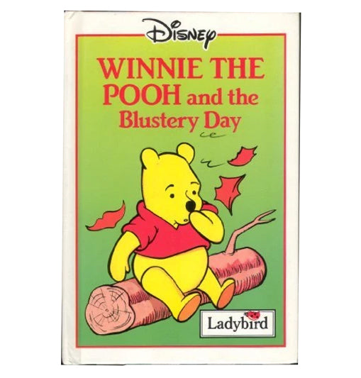 Disney's Winnie The Pooh and the Blustery Day - A Ladybird Book