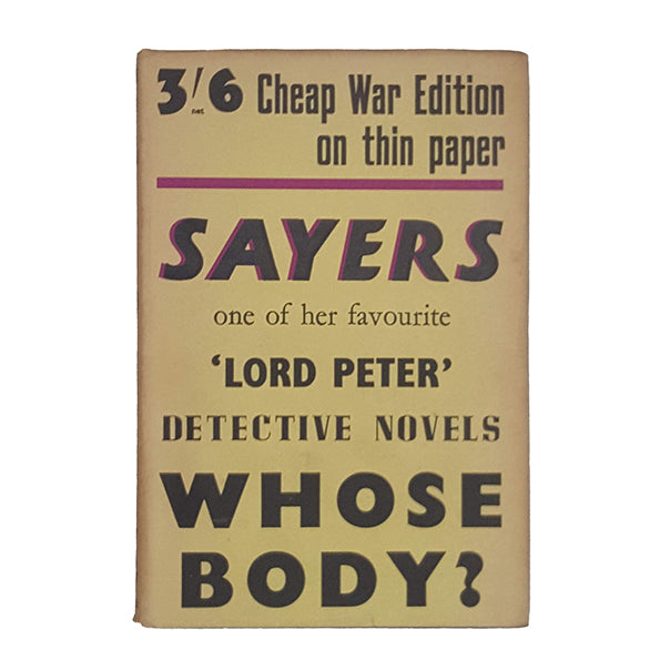 Whose Body? by Dorothy Leigh Sayers - Victor Gollancz 1944