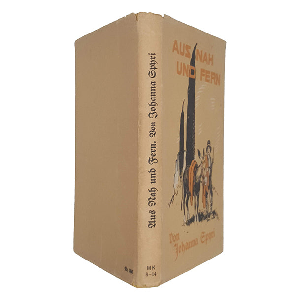 Aus Nah Und Fern by Johanna Spyri, c.1932