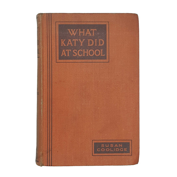 What Katy Did At School by Susan Coolidge - Warne