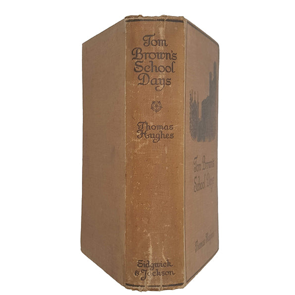 Tom Brown's Schooldays by Thomas Hughes - Sidgwick &amp; Jackson, 1923