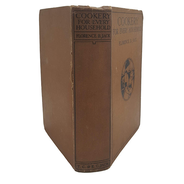 Cookery for Every Household by Florence B. Jack, 1919