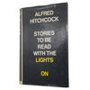 Alfred Hitchcock's Stories To Be Read With The Lights On - BCA, 1976
