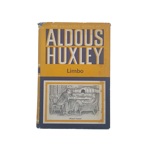 Aldous Huxley's Limbo - Chatto &amp; Windus, 1970