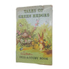 Tales of Green Hedges by Enid Blyton - World Distributions, 1946