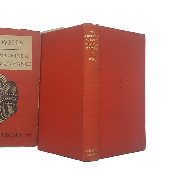 H. G. Wells' The Time Machine &amp; The Wheels of Chance - Dent, 1943