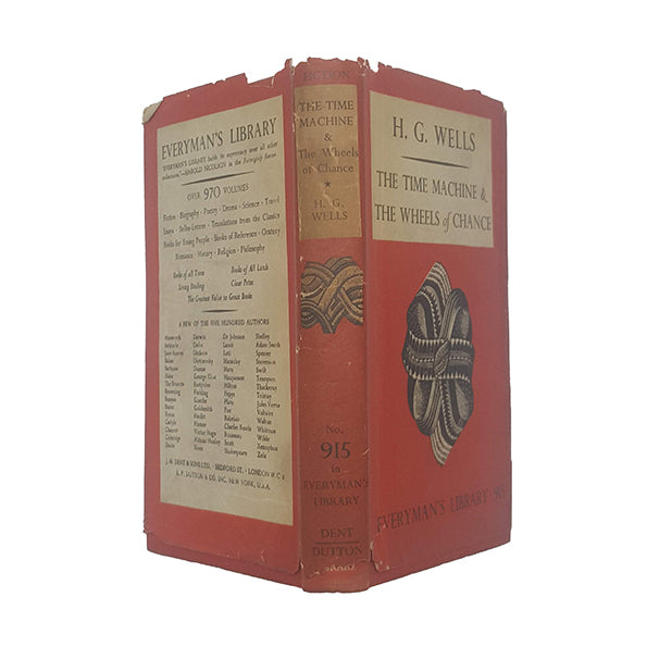 H. G. Wells' The Time Machine &amp; The Wheels of Chance - Dent, 1943
