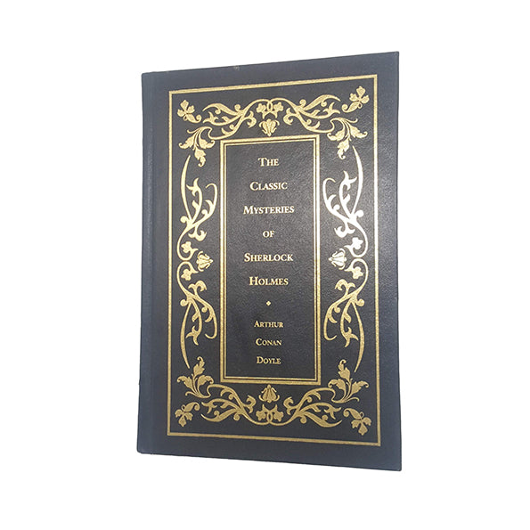 The Classic Mysteries of Sherlock Holmes by Arthur Conan Doyle - State Street Press, 2001
