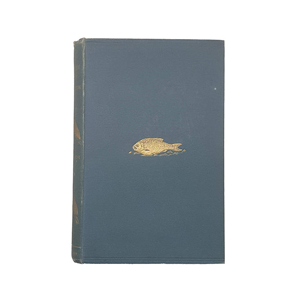 The Complete Angler by Izaak Walton - Nimmo, 1889