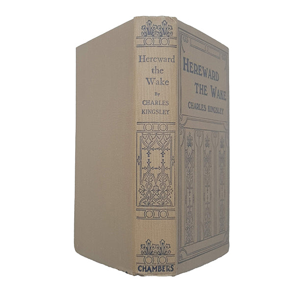 Hereward the Wake by Charles Kingsley - W. &amp; R. Chambers