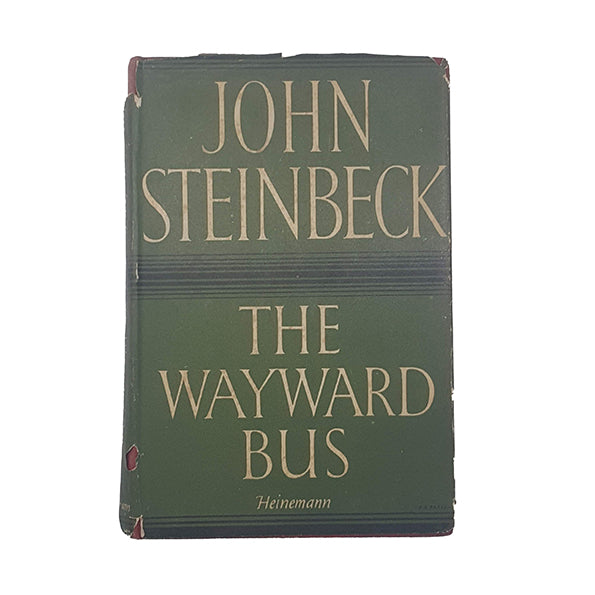 John Steinbeck's The Wayward Bus - 1st Edition, Heinemann, 1947