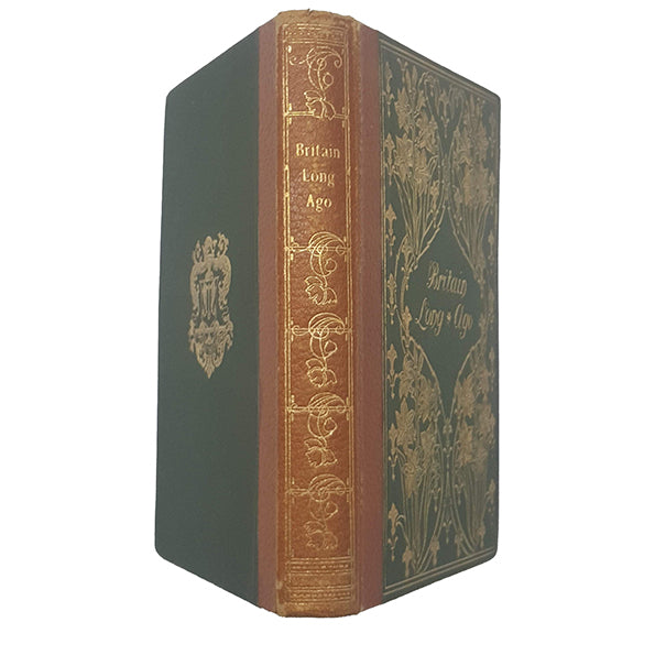 Britain Long Ago by E. M. Wilmot-Buxton - Harrap, 1906