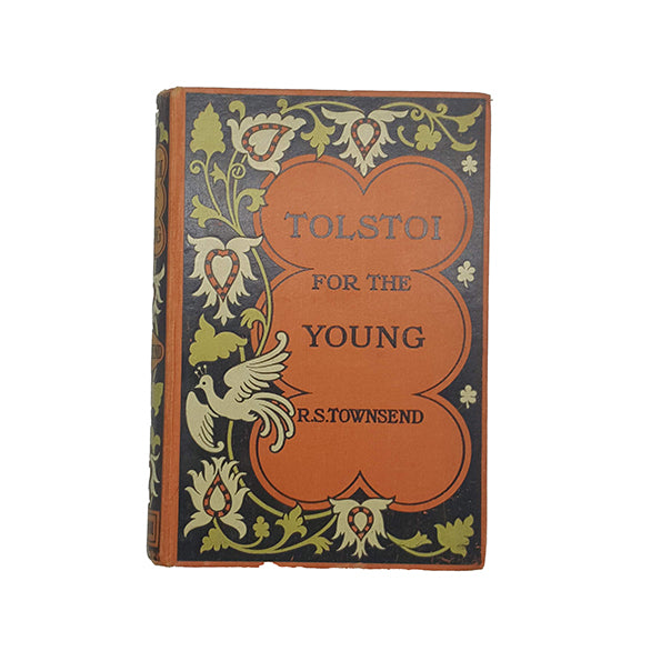 Tolstoi For The Young translated by Mrs R. S. Townsend - Kegan Paul, 1916