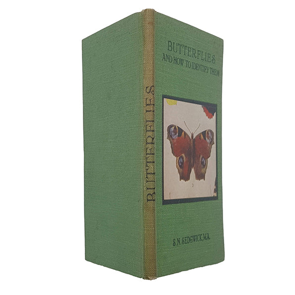 Butterflies and how to identify them by  S. N. Sedgwick - Epworth Press, 1919