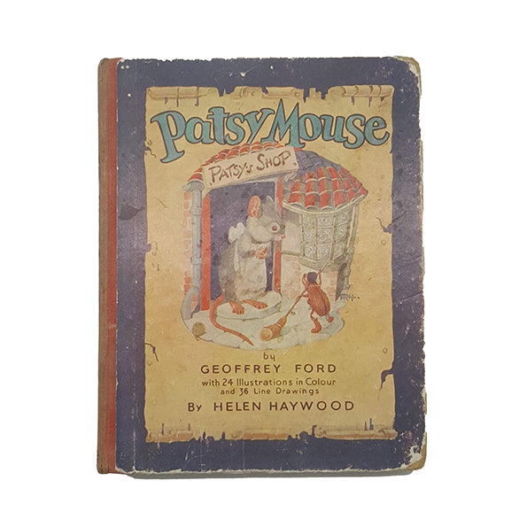 Patsy Mouse by Geoffrey Ford - 1st Ed. Ward Lock, 1947