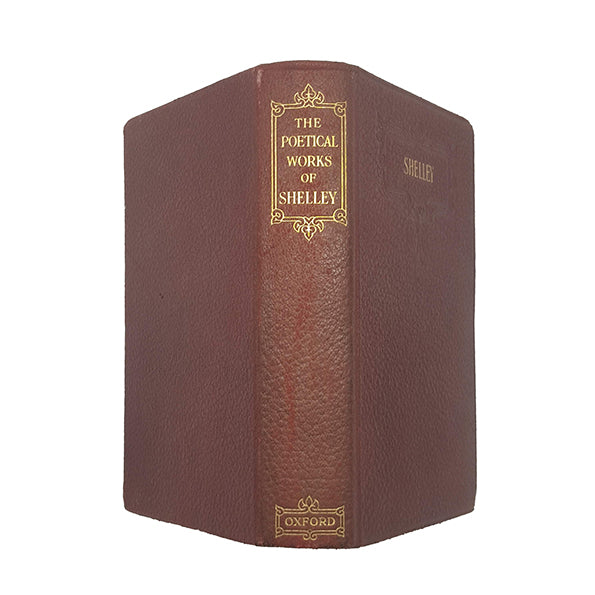 The Complete Poetical Works of Percy Bysshe Shelley - Oxford, 1925