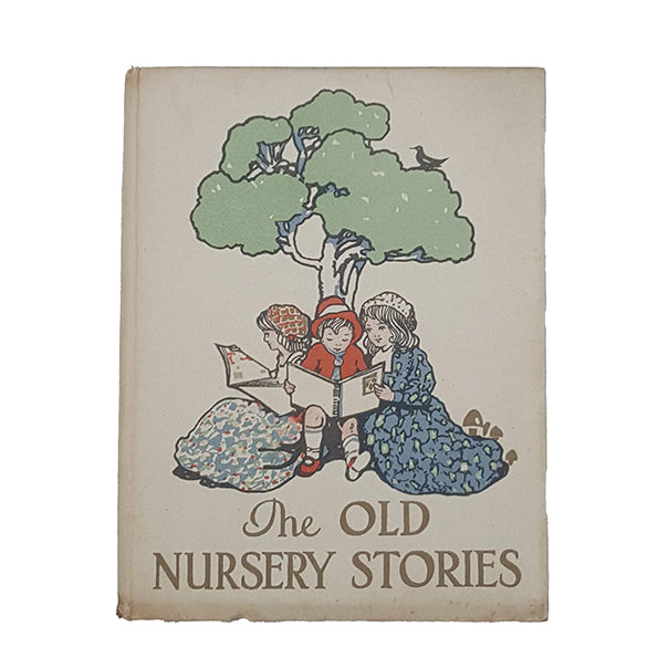 The Old Nursery Stories by E. Nesbit, 1924
