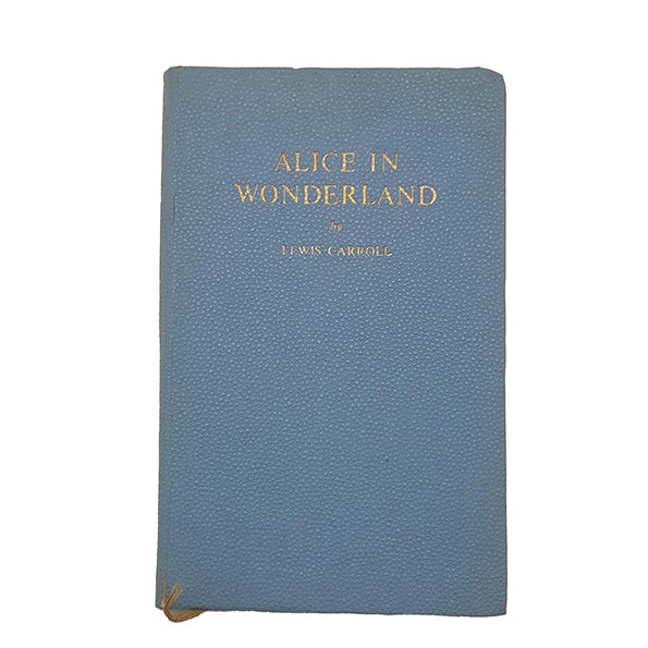 Lewis Carroll's Alice in Wonderland &amp; Through the Looking Glass - Collins, 1954