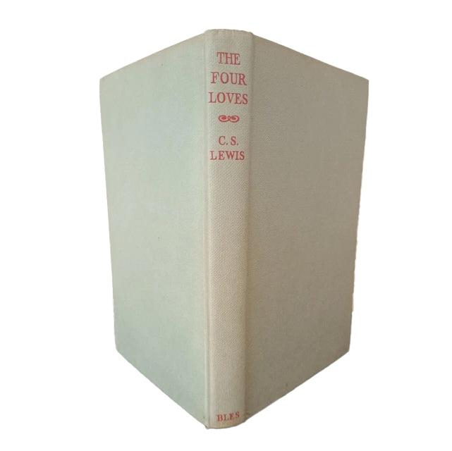 C.S. Lewis' The Four Loves - Bles, 1960 - 1st Edition