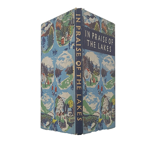 In Praise of the Lakes compiled by G. S. Sandilands - Frederick Muller, 1953