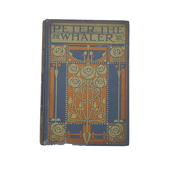 Peter the Whaler by W. H. G. Kingston - Blackie and Son