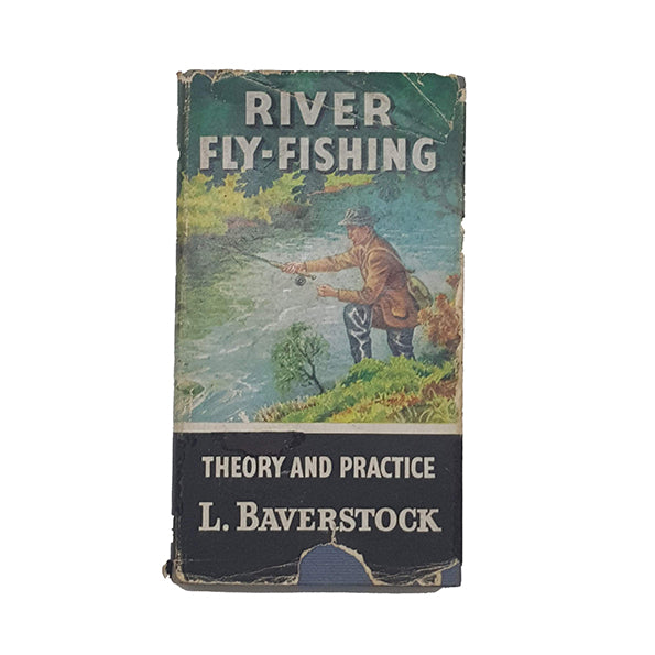 River Fly-Fishing Theory and Practice - 1st Edition, Herbert Jenkins, 1961
