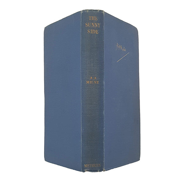 A. A. Milne's The Sunny Side - Methuen, 1927