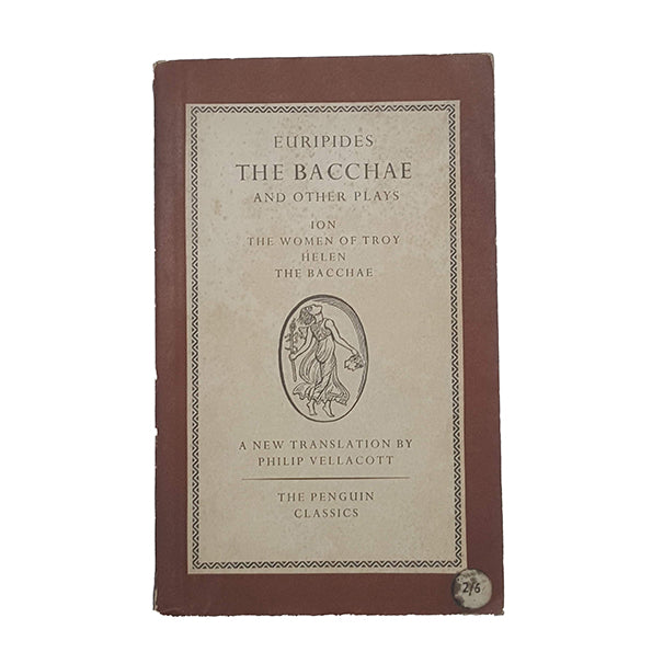 Euripides' The Bacchae and other plays - Penguin, 1954
