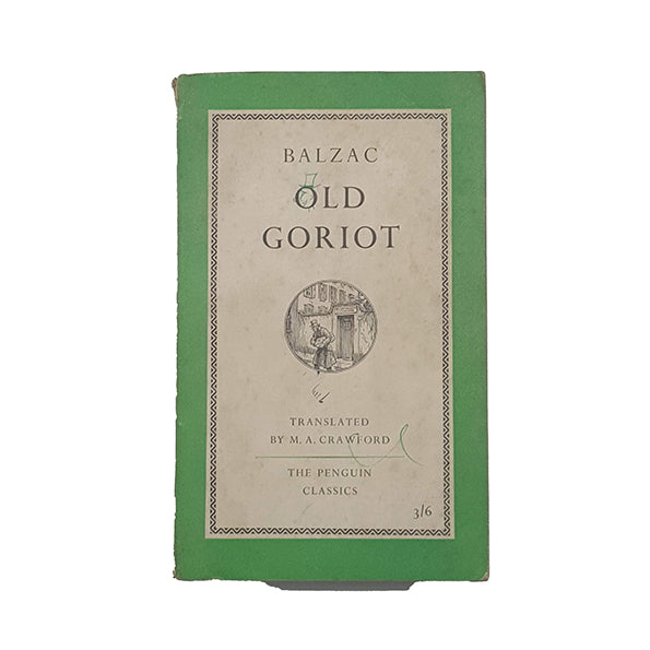 Old Goriot by Honore de Balzac - Penguin, 1959