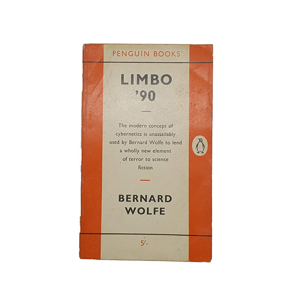 Limbo '90 by Bernard Wolfe - Penguin, 1961