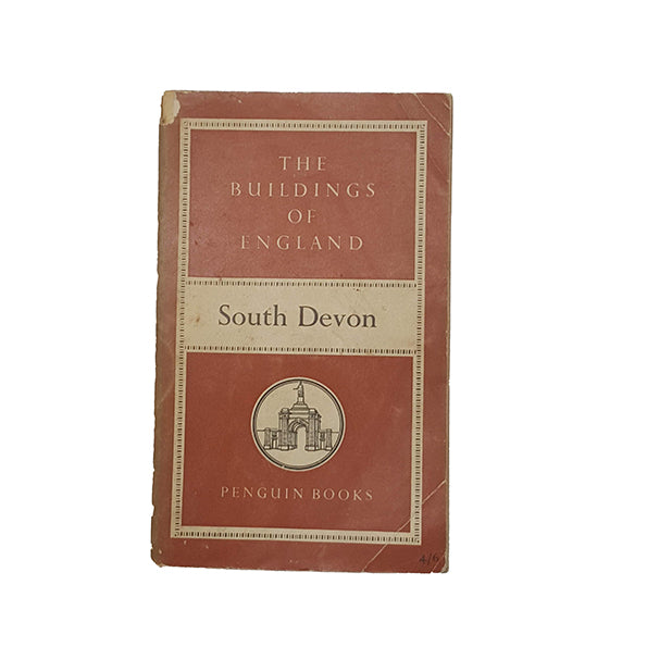 The Buildings of England: South Devon by Nikolaus Pevsner, 1952