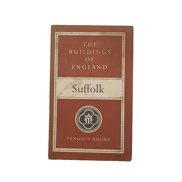 The Buildings of England: Suffolk by Nikolaus Pevsner, 1961