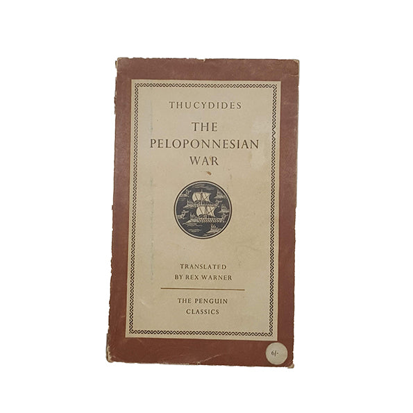 The Peloponnesian War by Thucydides - Penguin, 1956