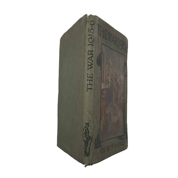 The War, 1915-6 by Elizabeth O'Neill - T. C. and E. C. Jack, 1916