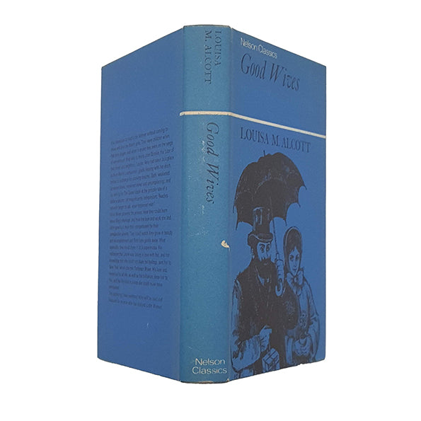 Louisa May Alcott's Good Wives - Nelson