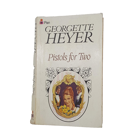 Pistols for Two by Georgette Heyer - Pan, 1976