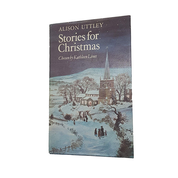 Stories for Christmas by Alison Uttley - Faber, 1977