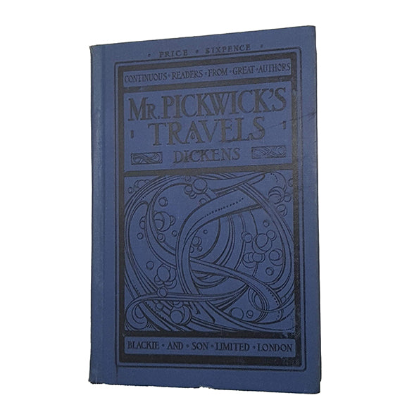 Charles Dickens' Mr. Pickwick Travels - Blackie, 1908