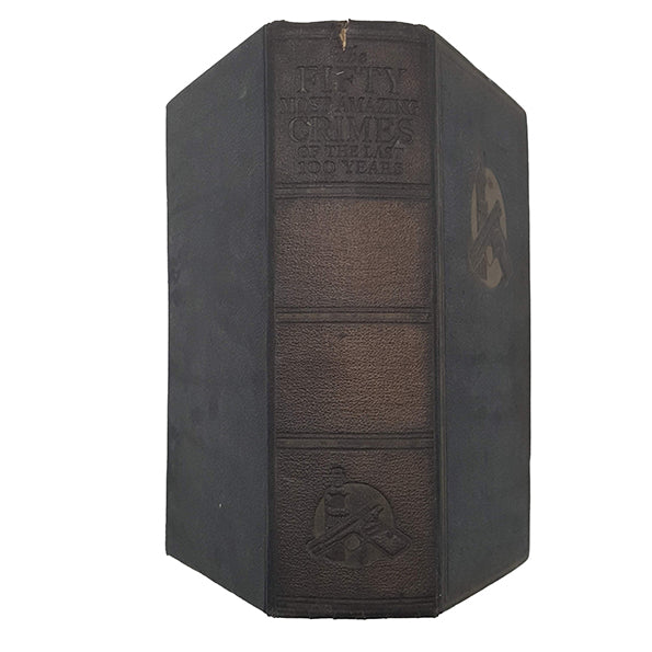 The Fifty Most Amazing Crimes - Odhams Press, 1936