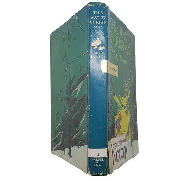 This Way to Christmas by Ruth Sawyer - Harper &amp; Row, 1952