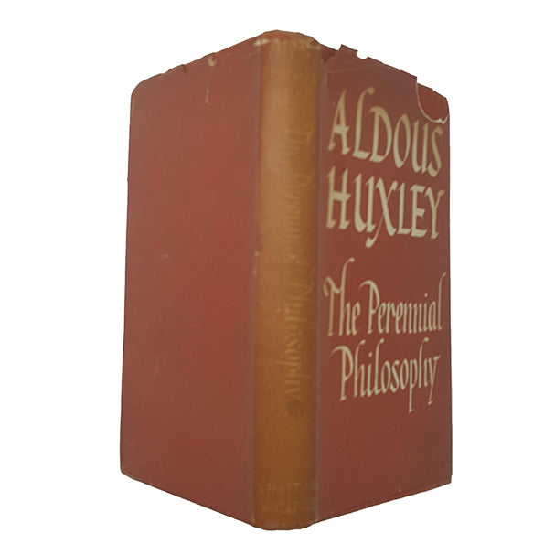 Aldous Huxley’s The Perennial Philosophy - First Edition, 1946