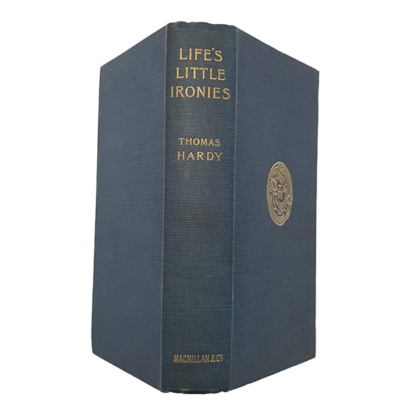 Thomas Hardy's Life's Little Ironies - Macmillan, 1903