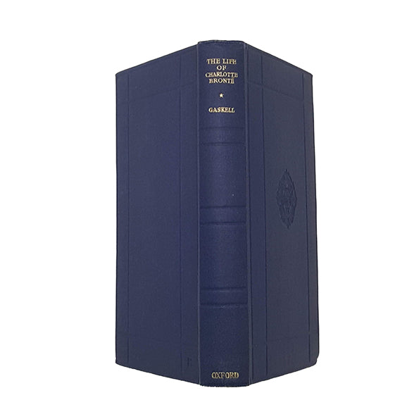 The Life of Charlotte Brontë by Elizabeth Gaskell - Oxford, 1947