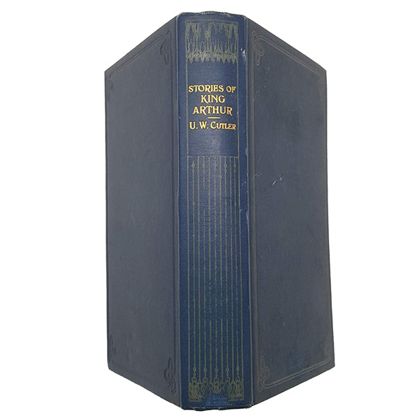 Stories of King Arthur and His Knights by U. Waldo Cutler - Harrap, 1922